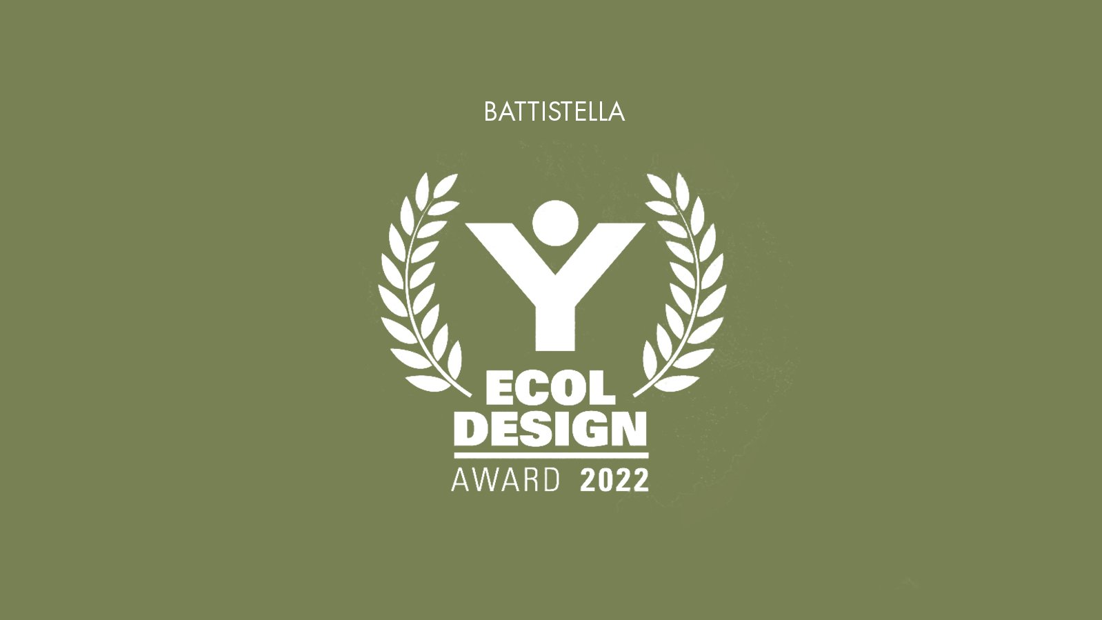 Battistella has received the ECOL DESIGN AWARD from Recycla
